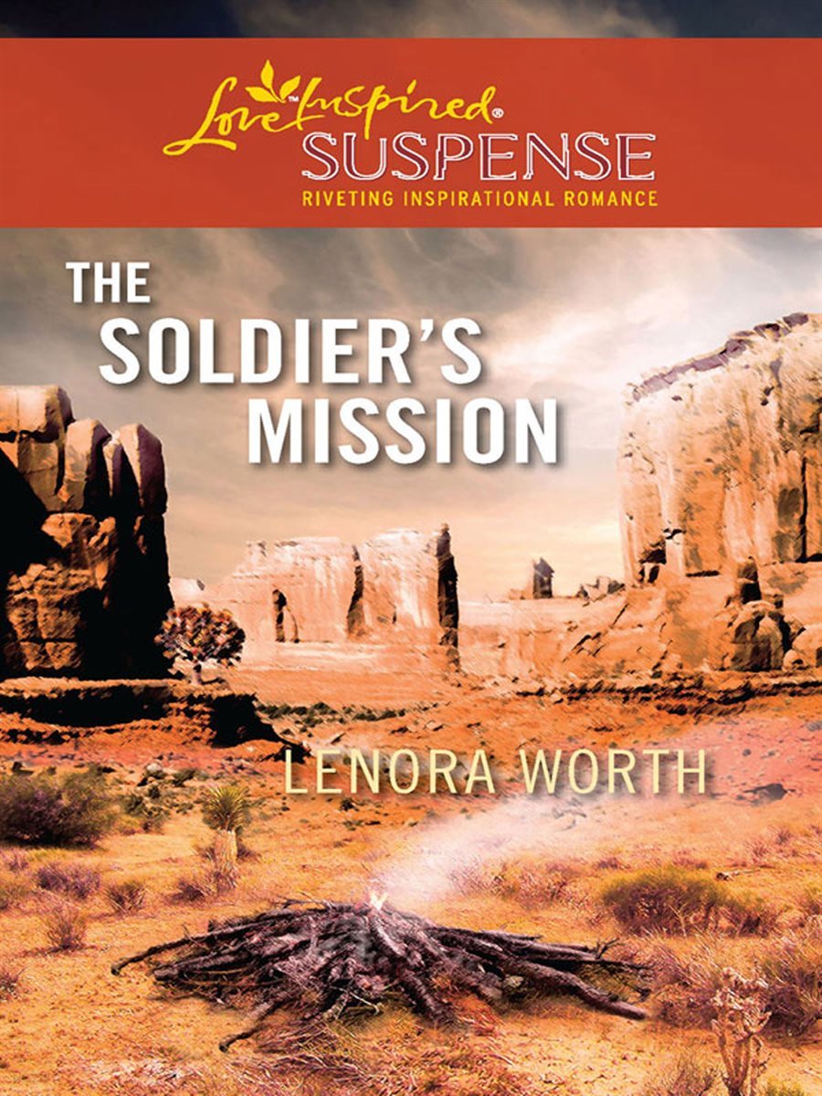 The Soldier&#39;s Mission