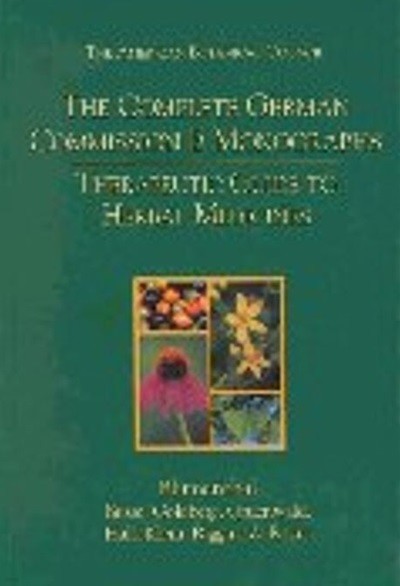 The Complete German Commission E Monographs: Therapeutic Guide to Herbal Medicines (Hardcover)           