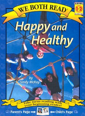 Happy and Healthy