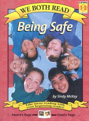 Being Safe: Level 1-2