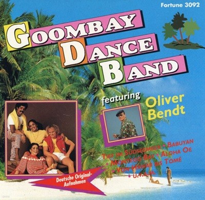 굼베이 댄스 밴드,올리비아 벤트 - Goombay Dance Band Featuring Oliver Bendt - Von Hawaii Bis Tome