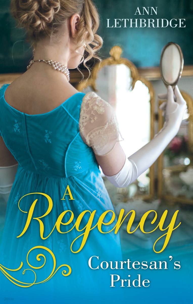 A Regency Courtesan&#39;s Pride