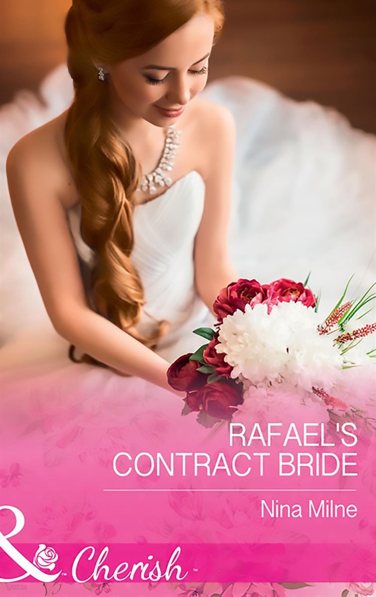 Rafael&#39;s Contract Bride