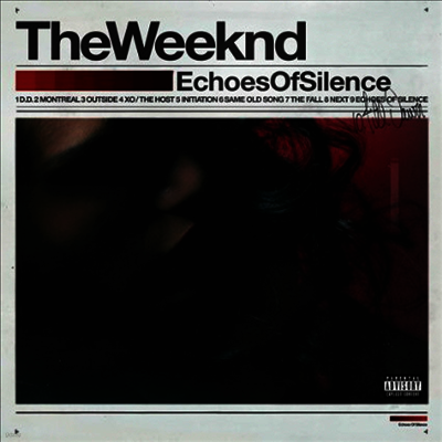Weeknd — Echoes Of Silence (Gatefold Cover) 앨범 커버