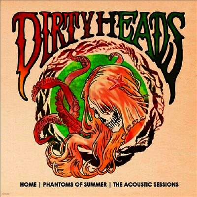 Dirty Heads — Home - Phantoms Of Summer: The Acoustic Sessions (10th Anniversary Edition) 앨범 커버