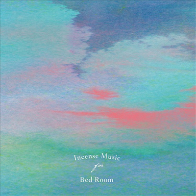 Various Artists — Incense Music For Bed Room 앨범 커버
