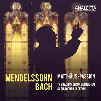 Christopher Jackson -൨: ¼ (Bach-Mendelssohn: Matthaus-Passion)