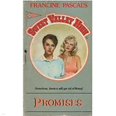 PROMISES (Sweet Valley High 15)