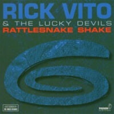 Rick Vito & The Lucky Devils / Rattlesnake Shake (수입)
