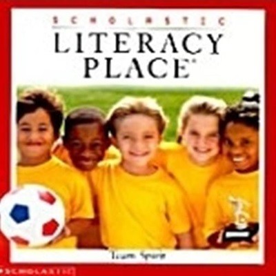 Literacy Place Grade 1 Unit 3:Team Spirit (Pupils Book)