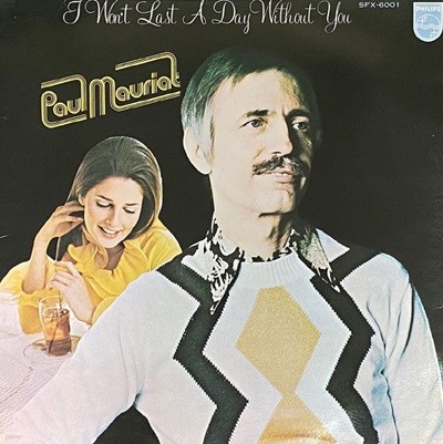 [LP] 폴 모리아 - Paul Mauriat - I Won't Last A Day Without You LP [성음-라이센스반]