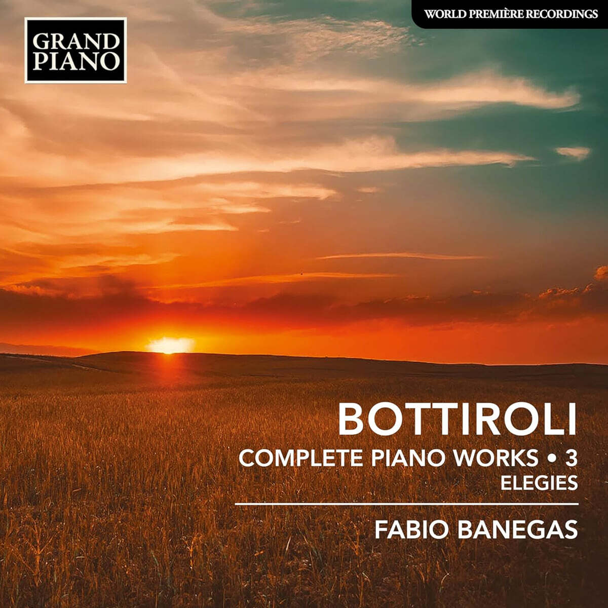 Fabio Banegas 보티롤리: 피아노 전곡 작품 3집 (Bottiroli: Complete Piano Works, Vol. 3)