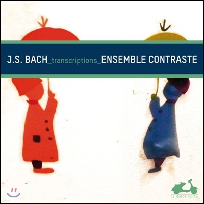 Ensemble Contraste 바흐: 편곡집 - 앙상블 콘트라스트 (JS Bach: Transcriptions)