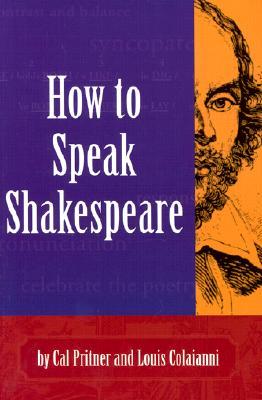 How to Speak Shakespeare