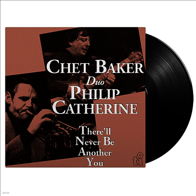 Chet Baker,Philip Catherine — There'll Never Be Another You 앨범 커버
