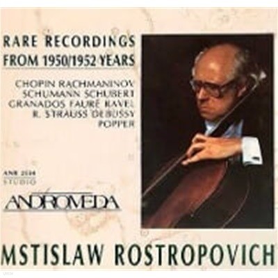 Mstislav Rostropovich / Rare Recordings from 1950, 1952 Years (수입/ANR2534)