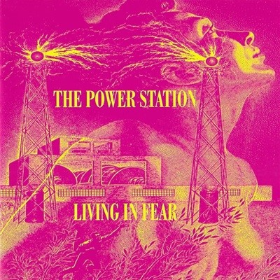 [일본반] The Power Station - Living In Fear (Bonus Tracks)