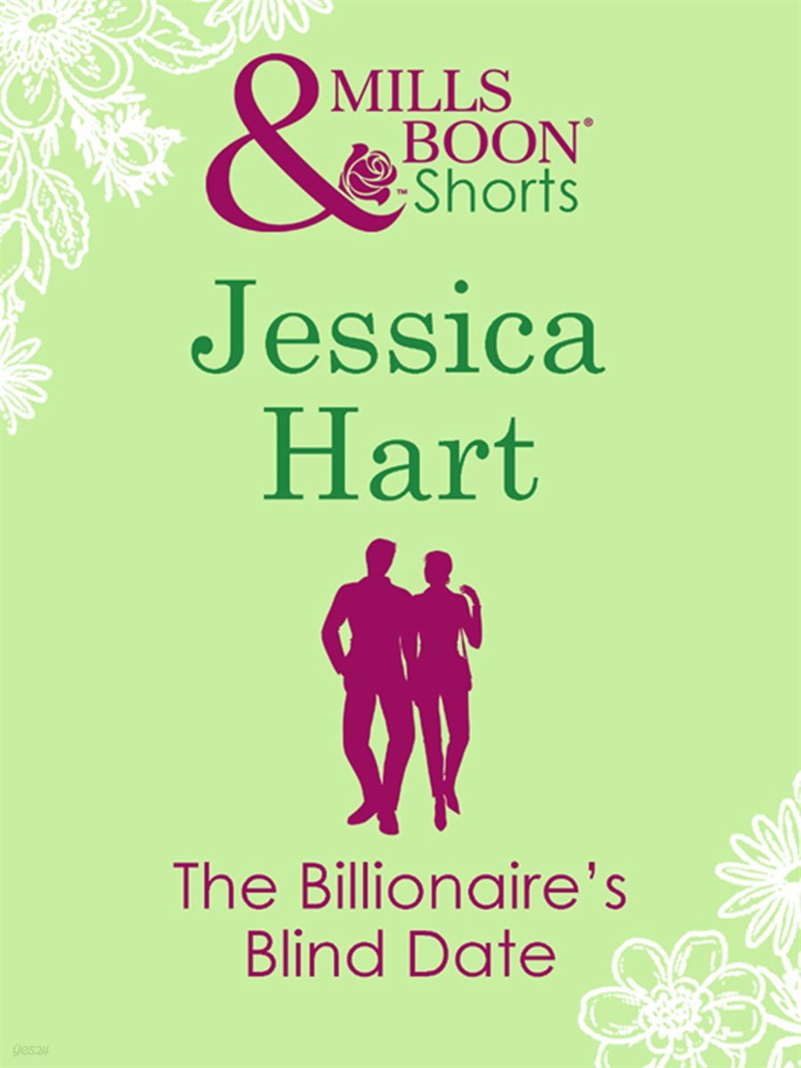 The Billionaire&#39;s Blind Date (Valentine&#39;s Day Short Story)