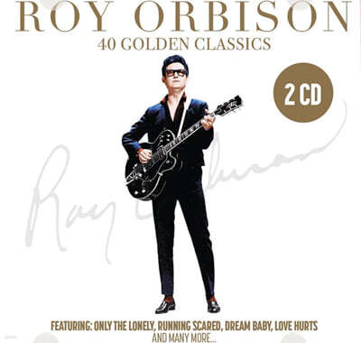 Roy Orbison (로이 오비슨) - 40 Golden Classics 