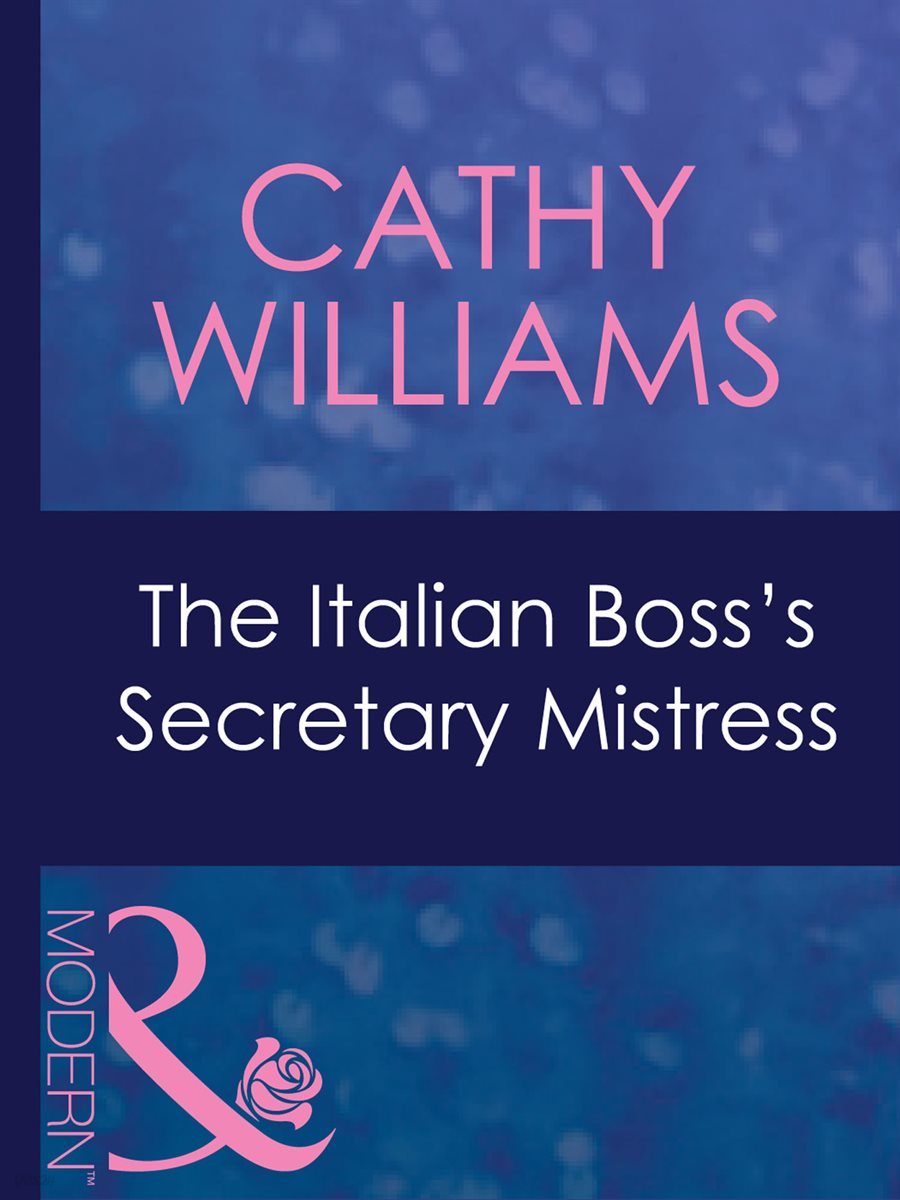 The Italian Boss&#39;s Secretary Mistress