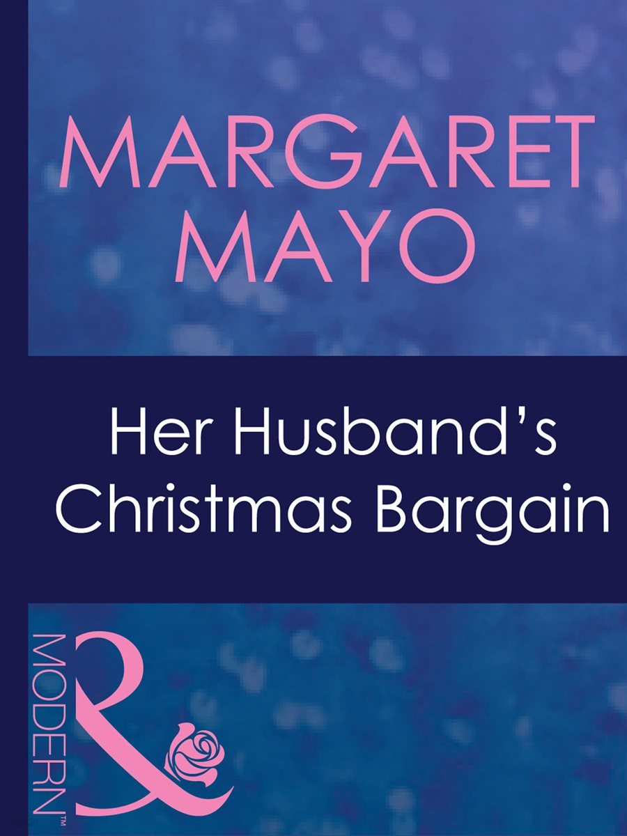 Her Husband&#39;s Christmas Bargain