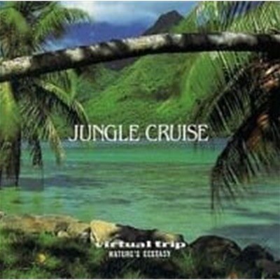 V.A. / Jungle Cruise - Virtual Trip Nature's Ecstasy (일본수입)