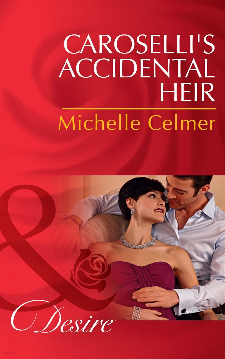 Caroselli&#39;s Accidental Heir