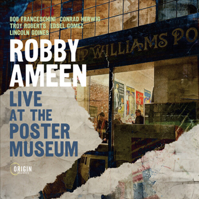 Robby Ameen - Live At The Poster Museum (CD)