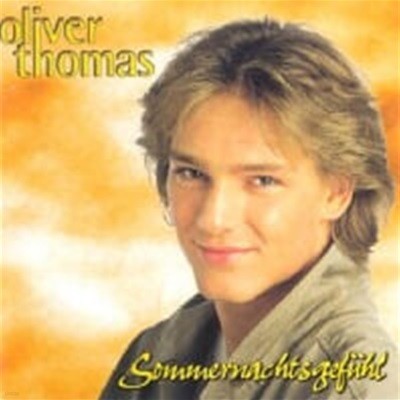 Oliver Thomas / Sommernachtsgefuhl (수입)