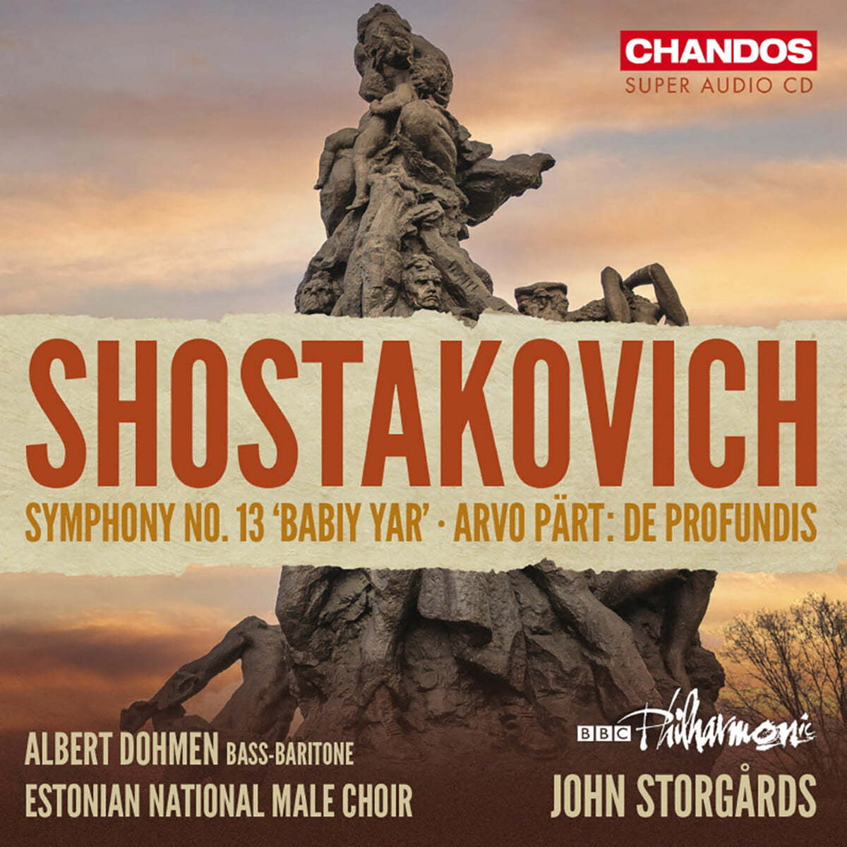 John Storgards 쇼스타코비치: 교향곡 13번 `바비 야르` / 패르트: 심연으로부터 (Shostakovich: Symphony No. 13 / Arvo Part: De Profundis)