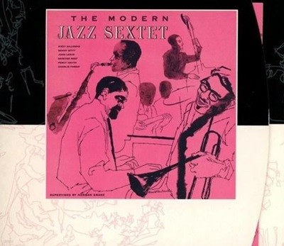 모던 재즈 섹스텟 - The Modern Jazz Sextet - Dizzy Gillespie, Sonny Stitt, John Lewis [디지팩] [E.U발매] 