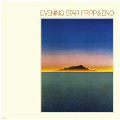 Robert Fripp & Brian Eno — Evening Star 앨범 커버