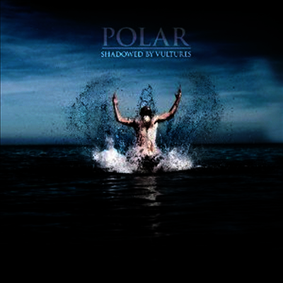 Polar — Shadowed By Vultures 앨범 커버