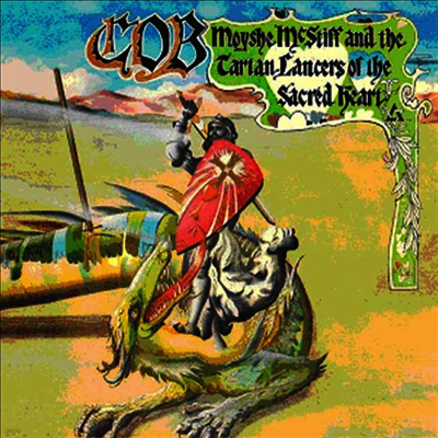 C.O.B. — Moyshe Mcstiff & The Tartan Lancers Of The Sacred Heart 앨범 커버