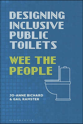 Designing Inclusive Public Toilets: Wee the People