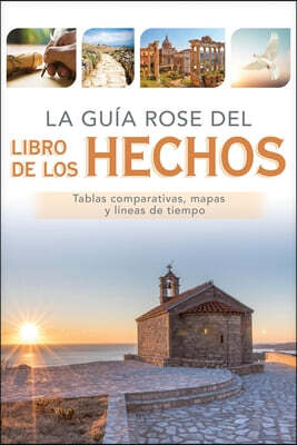 La Guía Rose del Libro de Los Hechos