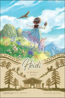 Heidi: A Graphic Novel