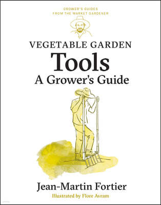 Vegetable Garden Tools: A Grower's Guide