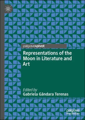 Representations of the Moon in Literature and Art