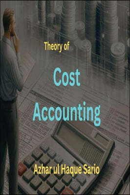 Theory of Cost Accounting