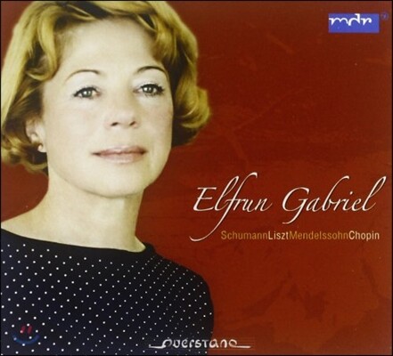Elfrun Gabriel 엘프룬 가브리엘의 피아노 연주집 (Chopin / Liszt / Mendelssohn / Schumann)
