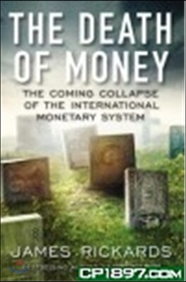The Death of Money