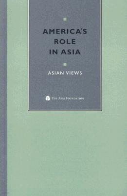 America's Role in Asia: Asian Views