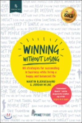Winning Without Losing
