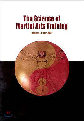 The Science of Martial Arts Training