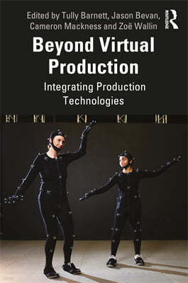 Beyond Virtual Production