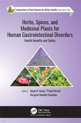 Herbs, Spices, and Medicinal Plants for Human Gastrointestinal Disorders