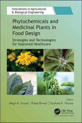 Phytochemicals and Medicinal Plants in Food Design