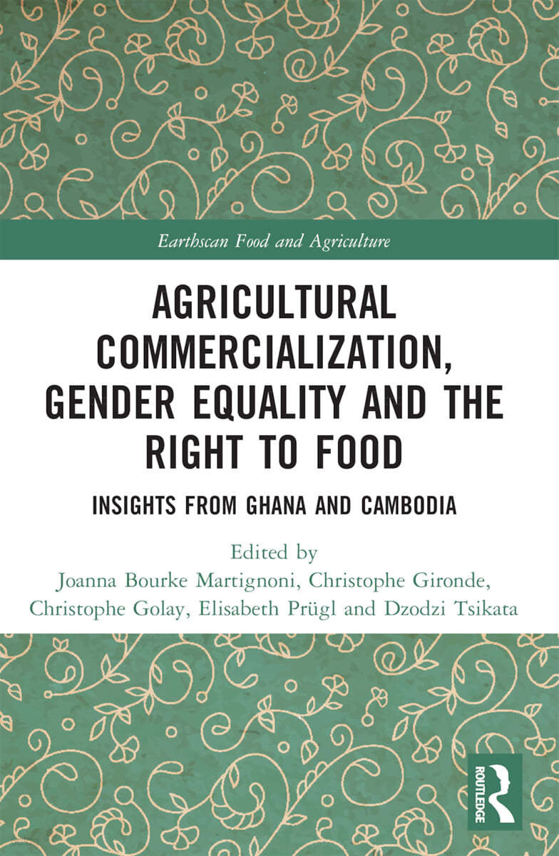 Agricultural Commercialization, Gender Equality and the Right to Food