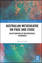 Australian Metatheatre on Page and Stage